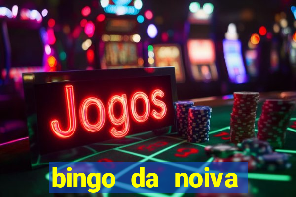 bingo da noiva para imprimir